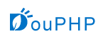 DouPHP轻量级企业网站管理系统 - Powered by DouPHP